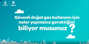 Güvenli Doğal Gaz Kullanımı İçin Neler Yapılmalı?..